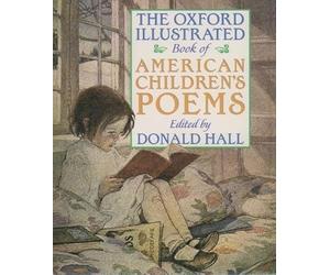 The Oxford Illustrated Book of American Children's Poems