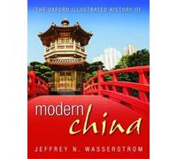 The Oxford Illustrated History of Modern China