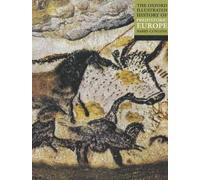 The Oxford Illustrated History of Prehistoric Euro