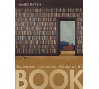 The Oxford Illustrated History of the Book