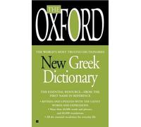 The Oxford New Greek Dictionary( Greek-English English-Greek)[GRE/ENG-OXFORD NEW GREEK DICT][Greek, Modern (after 1453) Edition][Mass Market Paperback]