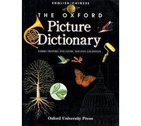 The Oxford Picture Dictionary: English-Chinese Edition