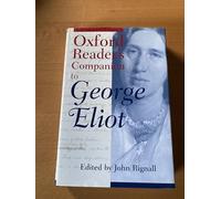 The Oxford Reader's Companion to George Eliot