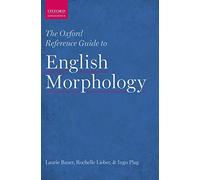The Oxford Reference Guide to English Morphology