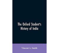 The Oxford student's history of India
