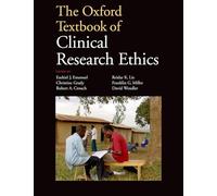 The Oxford Textbook of Clinical Research Ethics – Oxford University Press