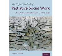 The Oxford Textbook of Palliative Social Work