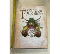 The Oxford Trollomicus: Being a Guide to the Trolls & Their Bridges Within The Ancient & Curious City of Oxford