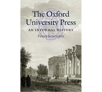 The Oxford University Press by Peter Sutcliffe - 9780199510849