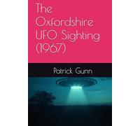 The Oxfordshire UFO Sighting (1967)