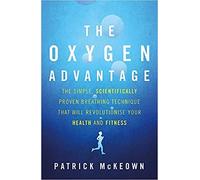 The Oxygen Advantage Paperback 15 Sept 2015