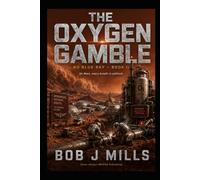 The Oxygen Gamble (No Blue Sky)