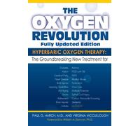 The Oxygen Revolution: Hyperbaric Oxygen Therapy