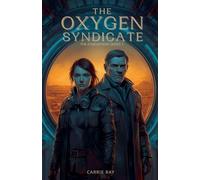 The Oxygen Syndicate: 1 (The Atmosphere)