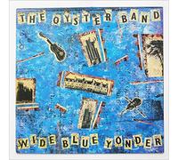 The Oyster Band - WIDE BLUE YONDER LP