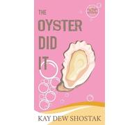 The Oyster Did It: 8 (Southern Beach Mysteries)