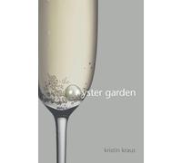 The Oyster Garden