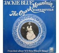 The Ozark Mountain Daredevils - Better Days/jackie Blue[45 Rpm Vinyl Single]