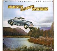 The Ozark Mountain Daredevils - the car over the lake album LP