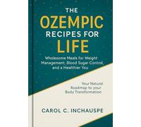 THE OZEMPIC RECIPES FOR LIFE