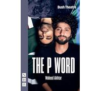 The P Word: New edition (NHB Modern Plays)