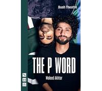 The P Word (NHB Modern Plays)