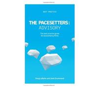 The Pacesetters: Advisory: The best practice guide for accountancy firms.