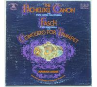 The Pachelbel Canon and Two Suites for Strings / Fasch: Two Sinfonias and Concerto for Trumpet