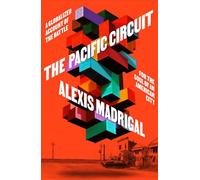 The Pacific Circuit: A Globalized Account of the Battle for the Soul of an American City