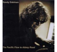 Edelman Randy - The Pacific Flow To Abbey Road [CD]