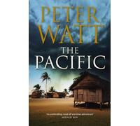 The Pacific: Volume 3 (Papua Trilogy)