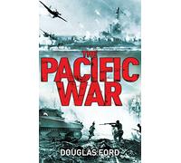 The Pacific War: Clash of Empires in World War II