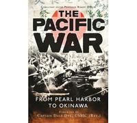 The Pacific War : From Pearl Harbor to Okinawa