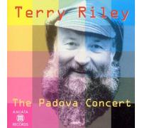 The Padova Concert by Terry Riley (1992-08-02)