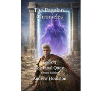 The Pagalan Chronicles Book 3: The Final Quest