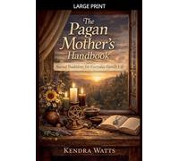 The Pagan Mother's Handbook