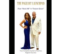 THE PAGEANT LAUNCHPAD: FROM “NEVER ME” TO “FOREVER QUEEN”