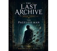 The Pageless Man - Book 3: The Last Archive
