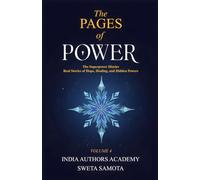 The Pages of Power Volume 4: The Superpower Diaries: Real Stories of Hope, Healing, and Hidden Powers (Become Unstoppable)