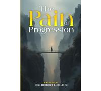The Pain of Progression