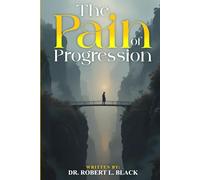 The Pain of Progression