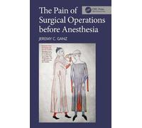 The Pain of Surgical Operations before Anesthesia
