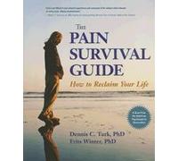 The Pain Survival Guide: How to Reclaim Your Life (LifeTools: Books for the General Public)