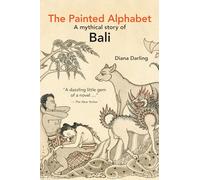 The Painted Alphabet: A Mythical Story of Bali