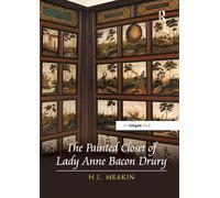 The Painted Closet of Lady Anne Bacon Drury