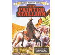 The Painted Stallion: 12 Episodes