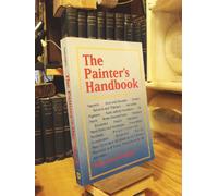 The Painter's Handbook: A Complete Reference