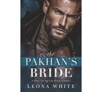 The Pakhan’s Bride: A Silver Fox Age Gap Bratva Romance (Mafia Bosses)