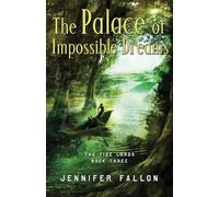 The Palace of Impossible Dreams (The Tide Lords)