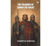 The Paladins Of Edwin The Great (Edition1)